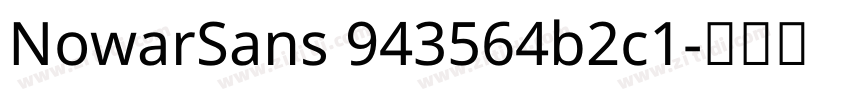 NowarSans 943564b2c1字体转换